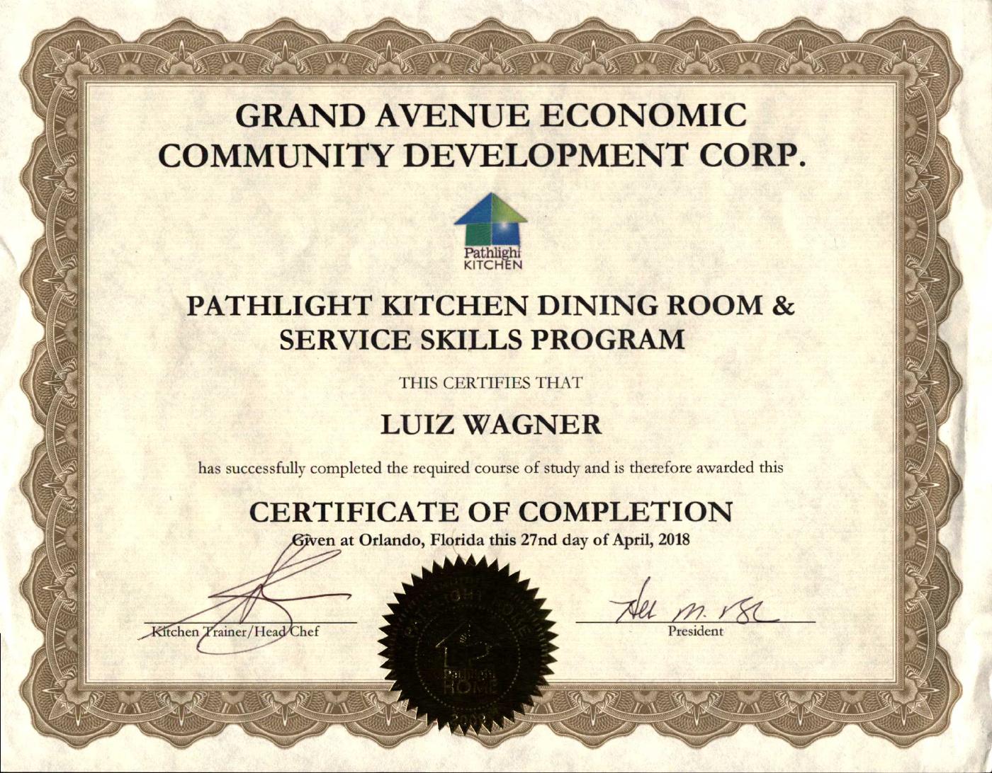 Certificate of Completion — Pathlight Kitchen Dining Room & Service Skills Program, awarded to Luiz Wagner, Orlando, April 27, 2018